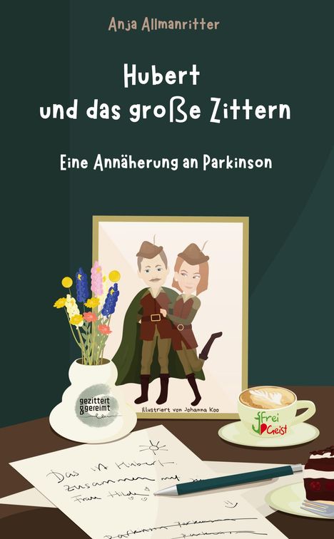 Anja Allmanritter: Hubert und das große Zittern, Buch