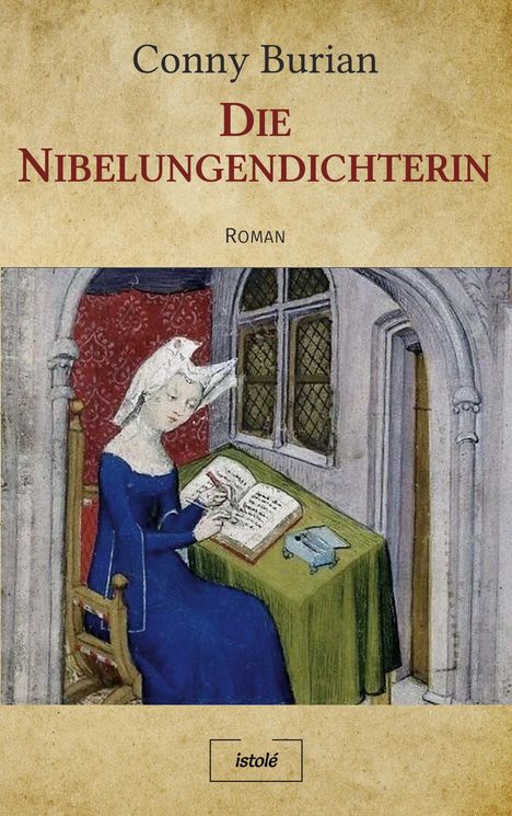 Conny Burian: Die Nibelungendichterin, Buch