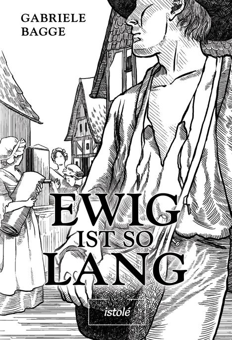 Gabriele Bagge: Ewig ist so lang, Buch