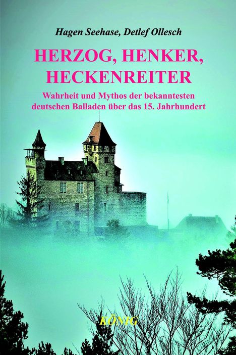 Hagen Seehase: Herzog, Henker, Heckenreiter, Buch