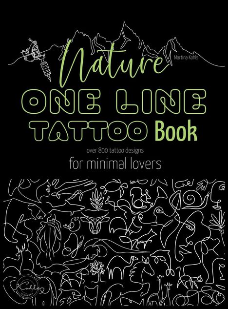 Martina Kohls: Nature One Line Tattoo Book, Buch