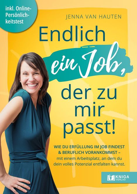 Inkl. Online-Persönlichkeitstest. „Endlich ein Job, der zu mir passt!“ Frau im blauen Kleid lächelnd vor gelbem Hintergrund.