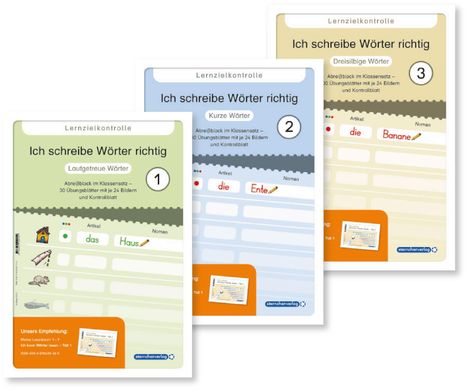 Drei Arbeitsblöcke zur Rechtschreibung mit Titeln: Lautgetreue Wörter, Kurze Wörter, Dreisilbige Wörter.