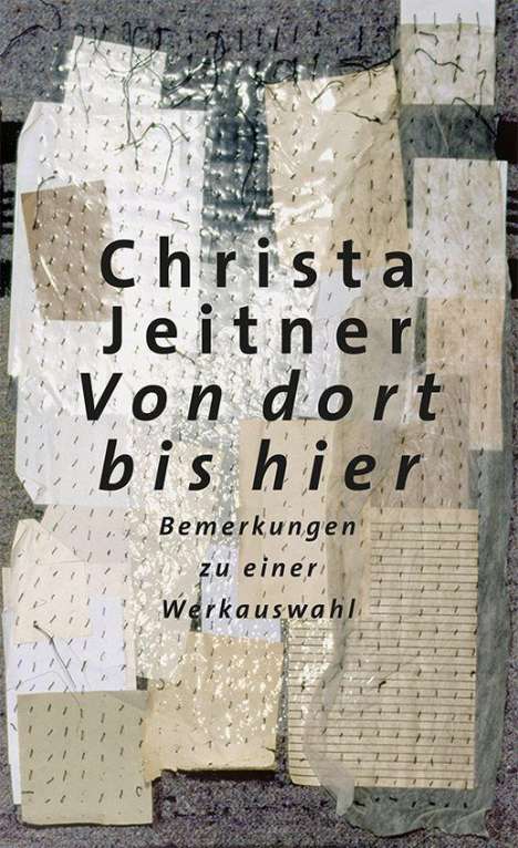 Christa Jeitner: Von dort bis hier, Buch
