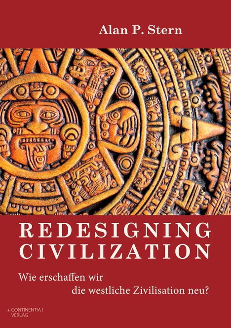 Alan Patrick Stern: Redesigning Civilization, Buch