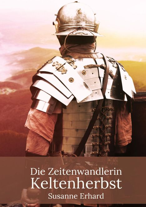 Susanne Erhard: Die Zeitenwandlerin, Buch