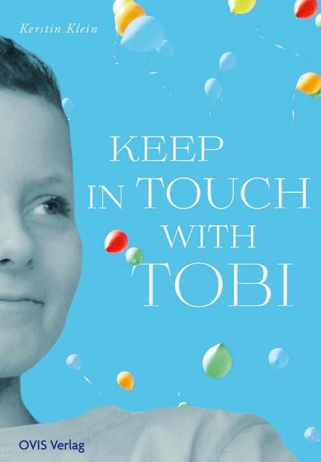 Kerstin Klein: Keep in touch with Tobi, Buch