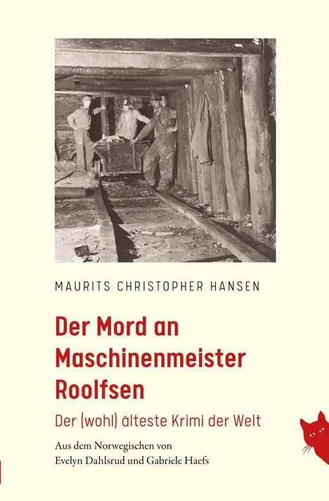 "Der Mord an Maschinenmeister Roolfsen" steht in roten Buchstaben auf einem Cover. Schwarz-Weiß-Foto von Bergleuten.