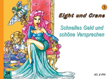 Jel Rie: Eight und Crane Band 3, Buch