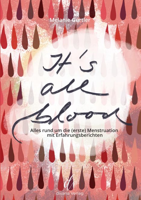 Melanie Gürtler: It's all blood, Buch