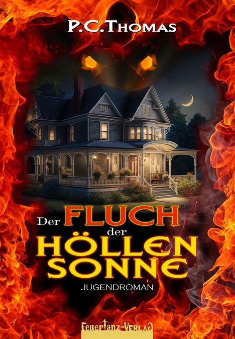 P. C. Thomas: Der FLUCH der HÖLLENSONNE, Buch