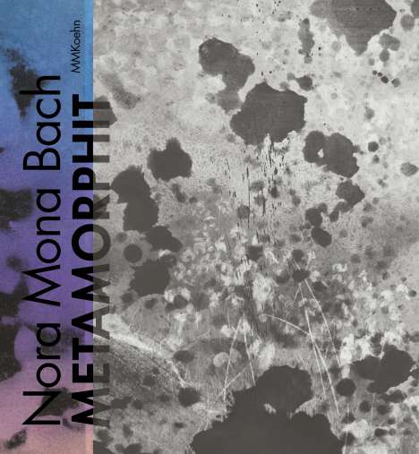 Kristina Bake: Nora Mona Bach: Metamorphit, Buch