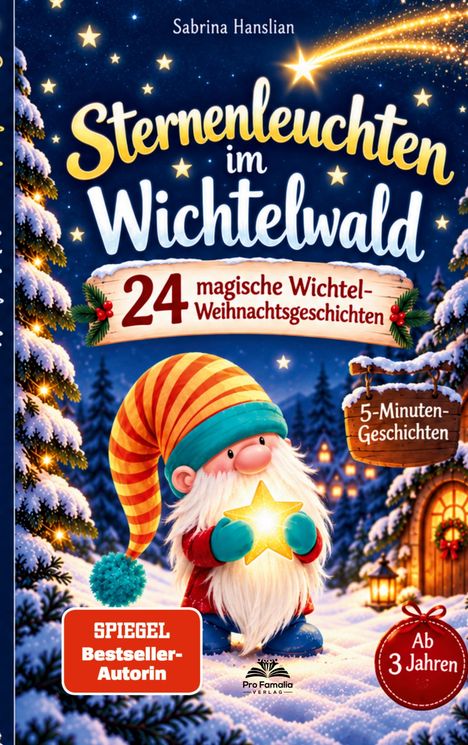 „Sternenleuchten im Wichtelwald, 24 magische Wichtel-Weihnachtsgeschichten“. Illustration: Wichtel mit leuchtendem Stern.
