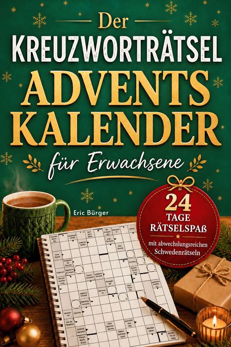 "Der Kreuzworträtsel Adventskalender für Erwachsene. 24 Tage Rätselspaß." Kreuzworträtsel, Tasse, Notizblock, Kerzen.