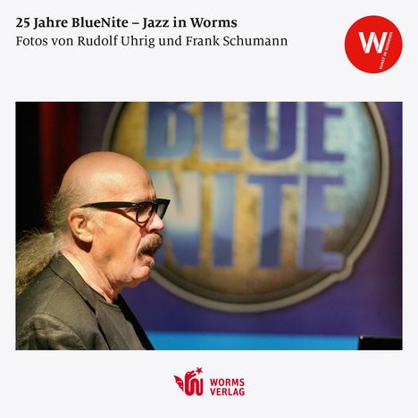 25 Jahre BlueNite - Jazz in Worms, Buch