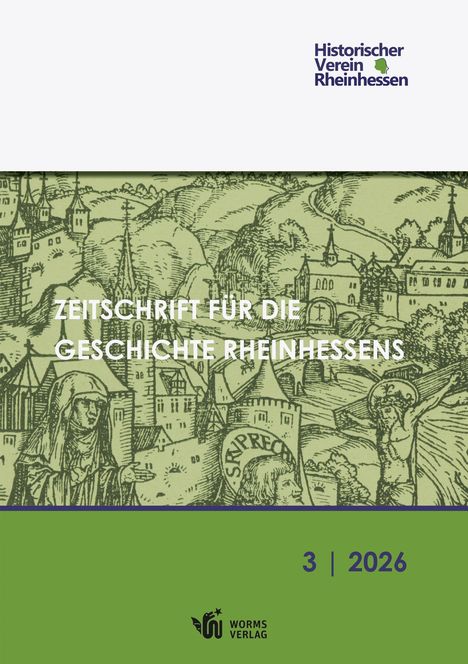 „Zeitschrift für die Geschichte Rheinhessens", links das Logo des Historischen Vereins Rheinhessen, grüne Illustration.