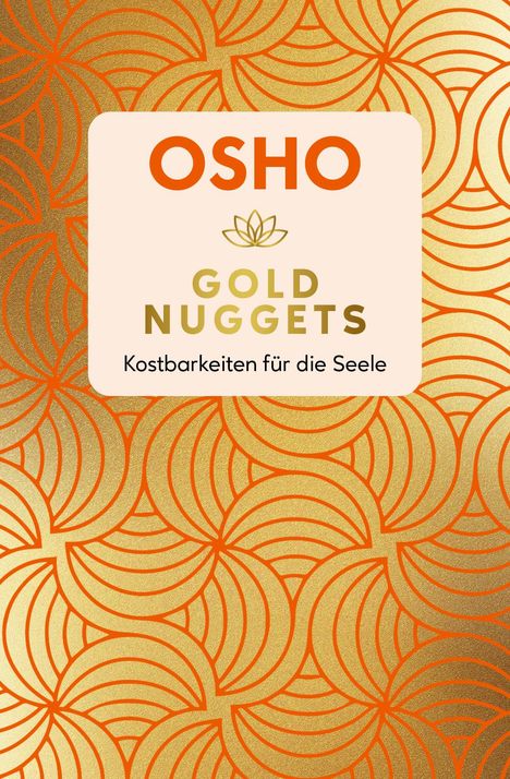 Osho: Gold Nuggets, Diverse