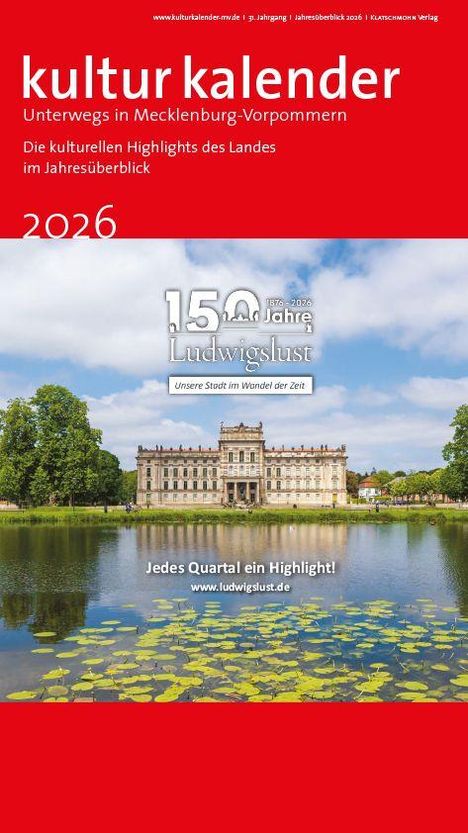 Titel: "kultur kalender". "Unterwegs in Mecklenburg-Vorpommern". Schloss im Park am Wasser. Jahr: 2026.
