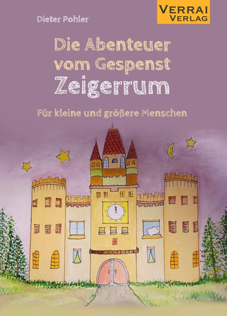 Dieter Pohler: Die Abenteuer Vom Gespenst Zeigerrum, Buch
