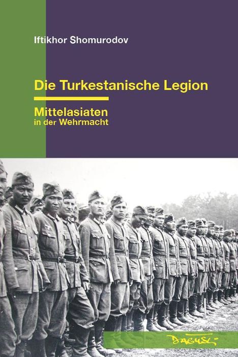 Iftikhor Shomurodov: Die Turkestanische Legion, Buch