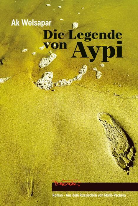 Ak Welsapar: Die Legende von Aypi, Buch
