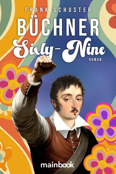 Frank Schuster: Büchner Sixty-Nine, Buch