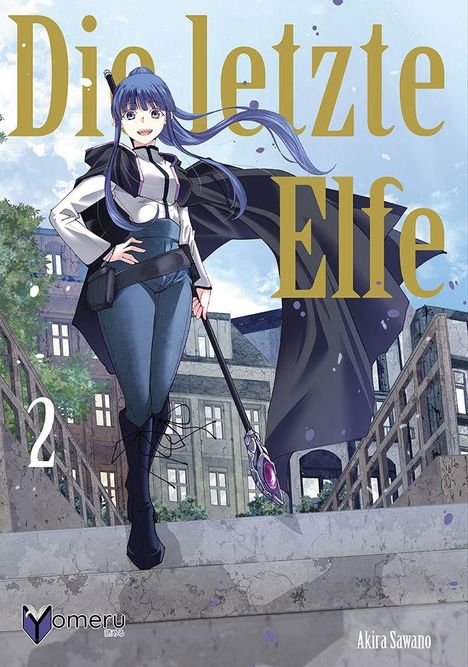 "Die letzte Elfe 2" von Akira Sawano; Illustration einer lächelnden Figur mit Stab und Umhang auf einer Treppe.