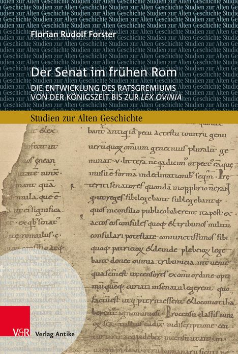 Florian Rudolf Forster: Der Senat im frühen Rom, Buch