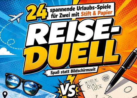 „24 spannende Urlaubs-Spiele für Zwei mit Stift & Papier. REISE-DUELL. Spaß statt Bildschirmzeit.“ Comic-Stil mit Urlaubs-Elementen.