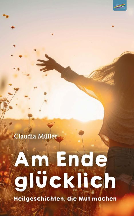 Claudia Müller: Am Ende glücklich, Buch