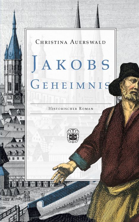Christina Auerswald: Jakobs Geheimnis, Buch