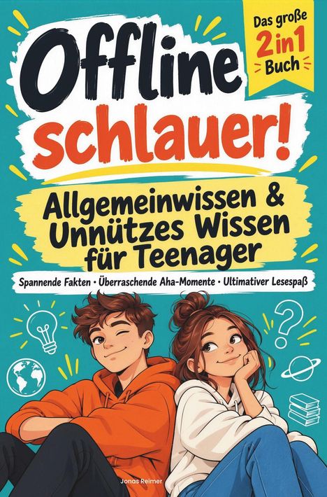 "Offline schlauer! Allgemeinwissen & Unnützes Wissen für Teenager". Illustration von zwei lachenden Jugendlichen.