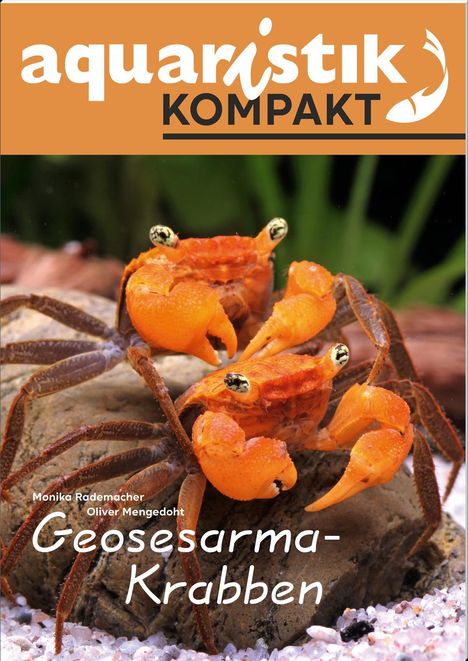 Monika Rademacher: Geosesarma-Krabben - aquaristik KOMPAKT, Buch