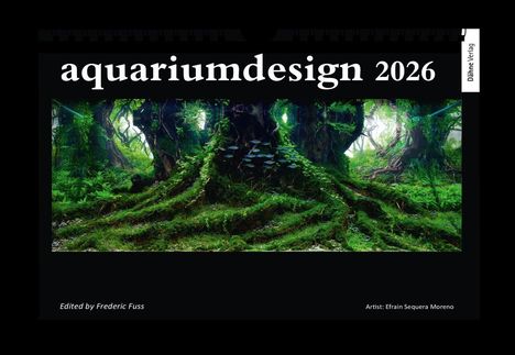Frederic Fuß: aquariumdesign 2026, Kalender