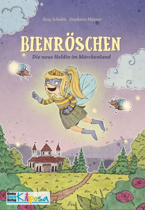 "Bienröschen: Die neue Heldin im Märchenland" steht oben. Illustration einer fröhlichen Fee mit Schloss und Wald im Hintergrund.