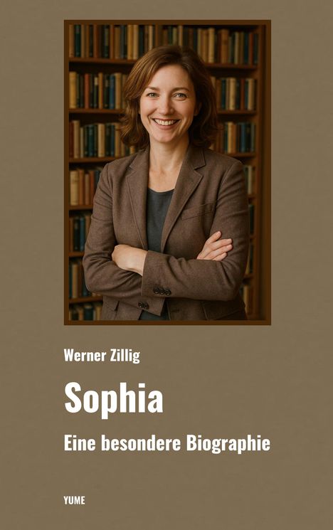 Werner Zillig: Sophia, Buch