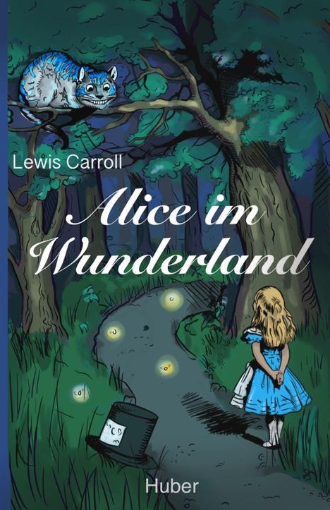 Lewis Carroll: Alice im Wunderland, Buch