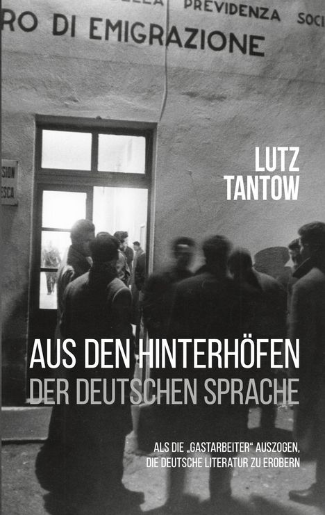 Lutz Tantow: Aus den Hinterhöfen der deutschen Sprache, Buch