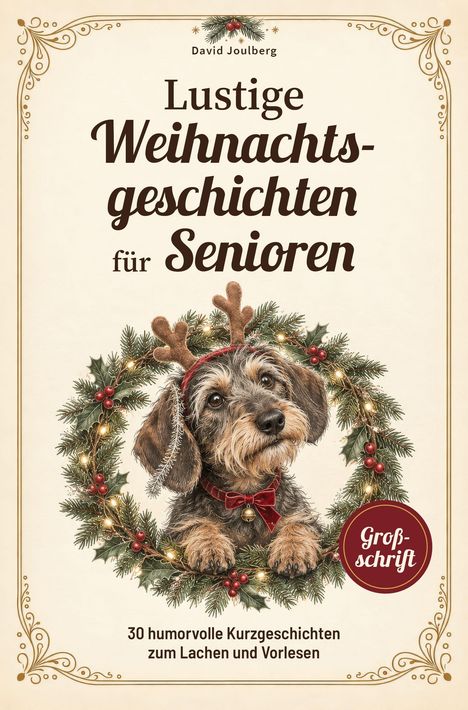 Text: "Lustige Weihnachtsgeschichten für Senioren". Ein fröhlicher Hund mit Geweih in einem weihnachtlichen Kranz.