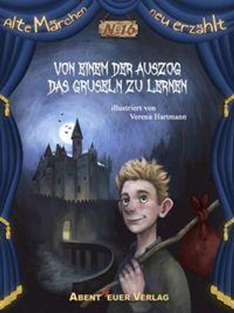 „Von einem der auszog das Gruseln zu lernen“, illustriert von Verena Hartmann. Junge vor Schloss, Abendstimmung.