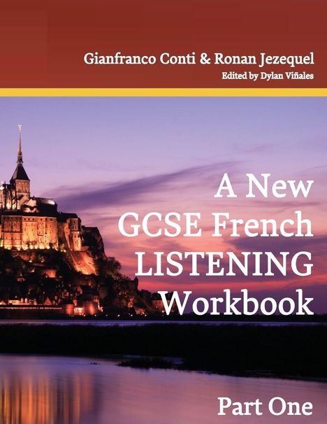Titel: "A New GCSE French LISTENING Workbook Part One". Bild: Beleuchtete Burg bei Sonnenuntergang, reflektiert im Wasser.