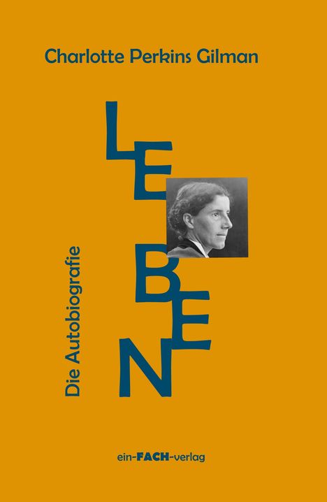 Charlotte Perkins Gilman: Leben, Buch