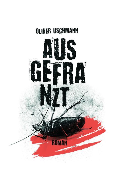 Oliver Uschmann: Ausgefranzt, Buch