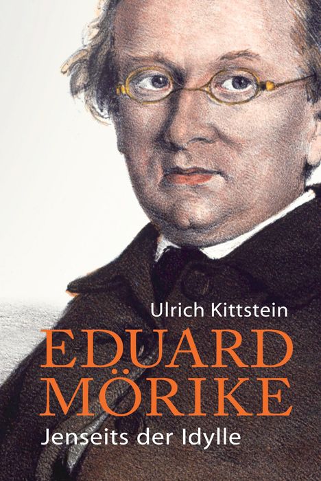 Ulrich Kittstein: Eduard Mörike, Buch
