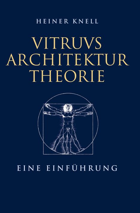 Heiner Knell: Vitruvs Architekturtheorie, Buch