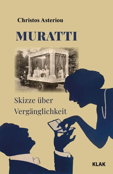 „Christos Asteriou MURATTI. Skizze über Vergänglichkeit. KLAK.“ Illustration einer Frau, die einem Mann Zigaretten anbietet.