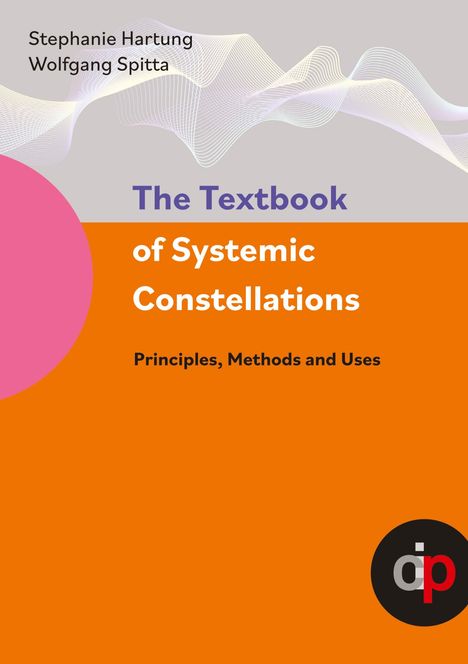 Stephanie Hartung: The Textbook of Systemic Constellations, Buch
