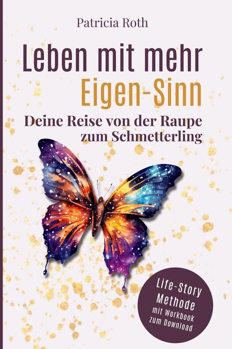 Patricia Roth: Leben mit mehr Eigen-Sinn, Buch