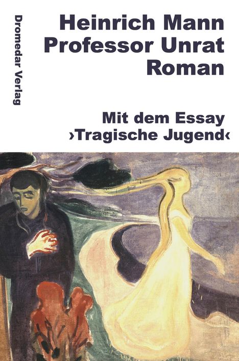 Heinrich Mann: Professor Unrat, Buch
