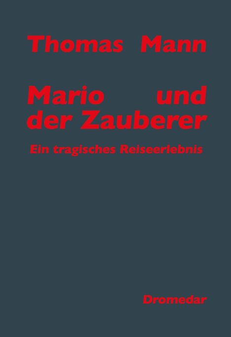 "Thomas Mann" in Gelb, "Mario und der Zauberer" in Rot, "Novelle" in Rot; ein minimalistisches Buchcover.